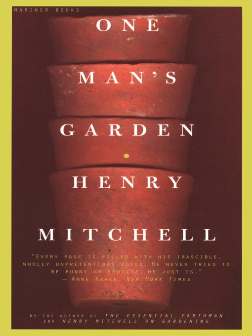 Title details for One Man's Garden by Henry Mitchell - Available